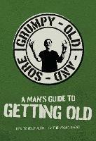 A Man's Guide To Getting Old - Books By Boxer - cover