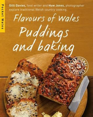 Flavours of Wales: Puddings and Baking - Gilli Davies - cover