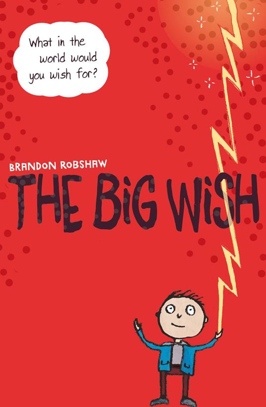 The Big Wish - Brandon Robshaw - ebook