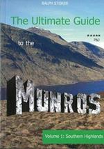 The Ultimate Guide to the Munros: The Southern Highlands