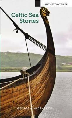 Celtic Sea Stories - George W Macpherson - cover