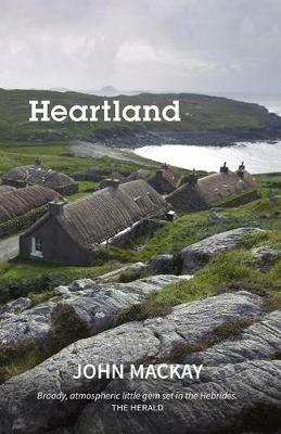 Heartland: A Novel - John MacKay - cover