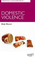 Parenting A Child Affected by Domestic Violence - Hedy Cleaver - cover