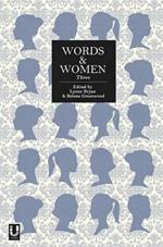 Words and Women: Three