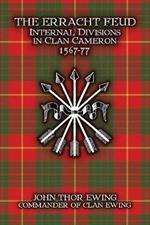 The Erracht Feud: Internal Divisions in Clan Cameron 1567-77