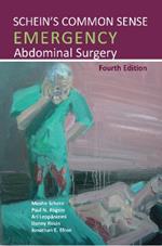 Schein's Common Sense Emergency Abdominal Surgery