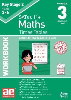 KS2 Times Tables Workbook 3: 15 Day Learning Programme for 13x - 20x Tables - Dr Stephen C Curran - cover