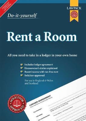 Rent a Room Lawpack: All you Need to Take in a Lodger and Earn Extra Cash - Anthony Gold Solicitors - cover