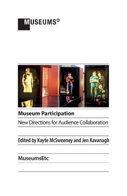 Museum Participation: New Directions for Audience Collaboration - cover