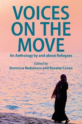 Voices on the Move: An Anthology by and about Refugees - cover