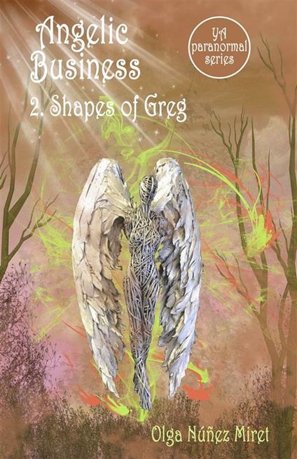 Angelic Business 2. Shapes of Greg - Olga Núñez Miret - ebook