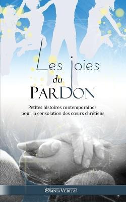 Les Joies du Pardon - Anonyme - cover