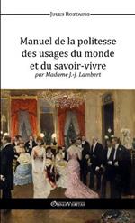 Manuel de la Politesse des Usages du Monde et du Savoir-Vivre