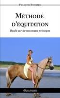 Methode D'Equitation Basee Sur Des Nouveaux Principes