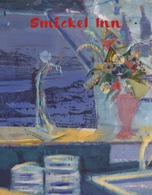 Nick Goss: Snickel Inn - Nick Goss,Hettie Judah,Michael Armitage - cover