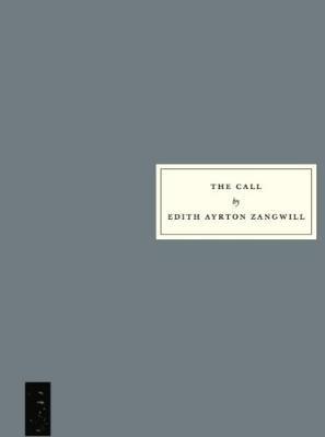 The Call - Edith Ayrton Zangwill - cover