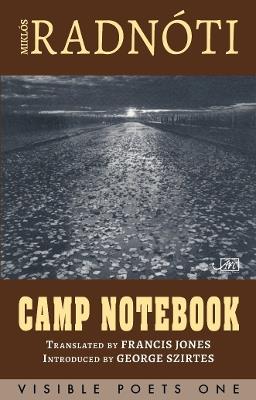 Camp Notebook - Miklos Radnoti - cover