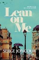 Lean on Me - Serge Joncour - cover