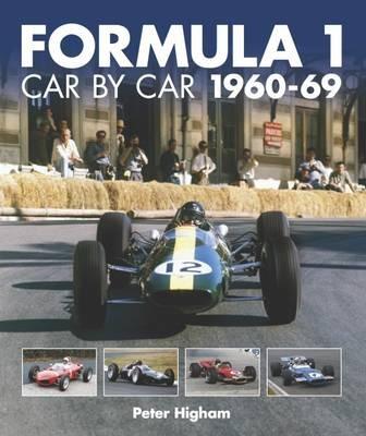 Formula 1: Car by Car: 1960-69 - Peter Higham - cover