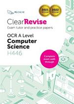 ClearRevise OCR A Level Computer Science H446: Exam Tutor and Practice Papers