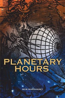 Planetary Hours - Bob Makransky - cover