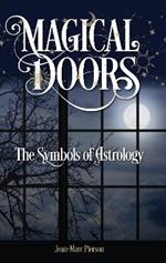 Magical Doors: The Symbols of Astrology