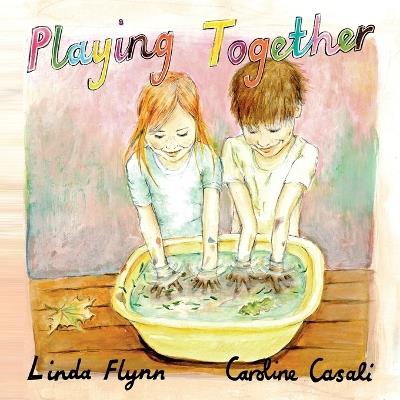 Playing Together - Linda Flynn - cover