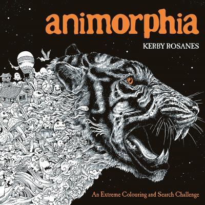 Animorphia: An Extreme Colouring and Search Challenge - Kerby Rosanes - cover