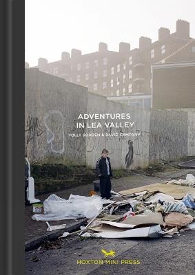 Adventures In The Lea Valley - David Campany - cover
