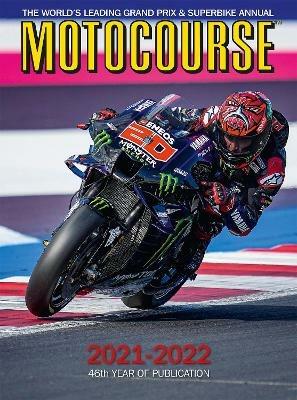 MOTOCOURSE 2021-22 Annual: The World's Leading Grand Prix & Superbike Annual - cover