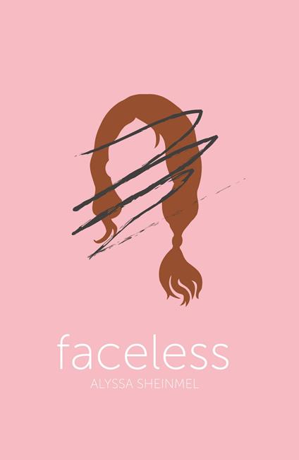 Faceless - Alyssa Sheinmel - ebook