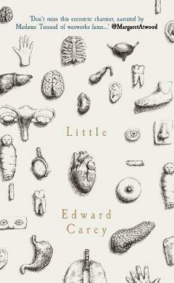 Little - Edward Carey - cover