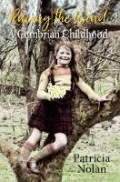 Racing the Wind: A Cumbrian Childhood - Patricia Nolan - cover