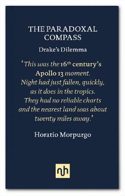 The Paradoxal Compass: Drake's Dilemma - Horatio J. Morpurgo - cover