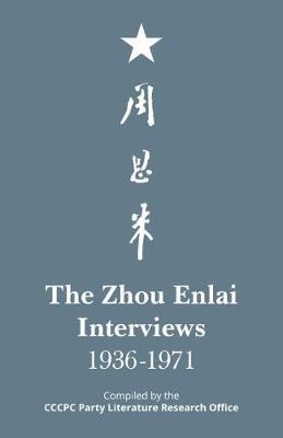 The Zhou Enlai Interviews, 1936-1971 - cover