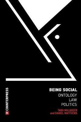 Being Social: Ontology, Law, Politics - cover