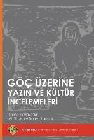 Goec UEzerine Yazin ve Kultur Incelemeleri