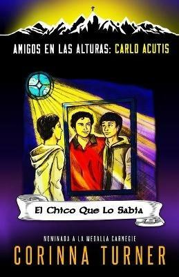 El Chico Que Lo Sabia (Carlo Acutis) - Corinna Turner - cover
