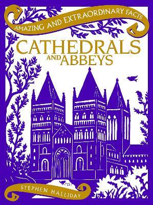 Cathedrals and Abbeys - Stephen Halliday - cover