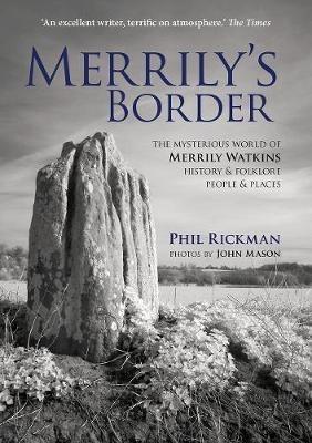 Merrily's Border: The Mysterious World of Merrily Watkins - History & Folklore, People & Places - Phil Rickman - cover