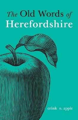 The Old Words of Herefordshire - cover