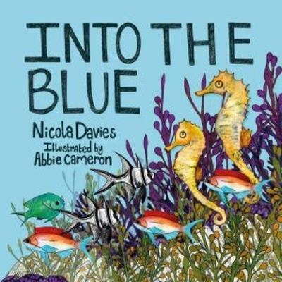 Into the Blue - Nicola Davies - cover