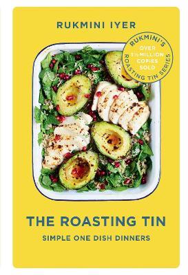 The Roasting Tin: Simple One Dish Dinners - Rukmini Iyer - cover