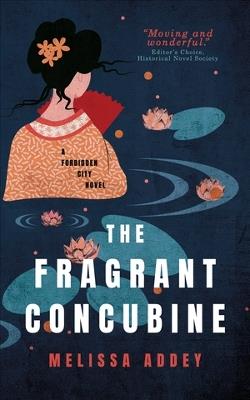 The Fragrant Concubine - Melissa Addey - cover