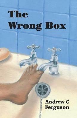 The Wrong Box - Andrew C Ferguson - cover