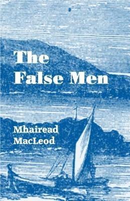 The False Men - Mhairead MacLeod - cover