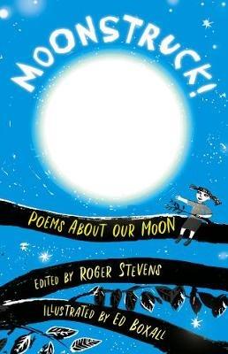 Moonstruck!: Poems About Our Moon - cover