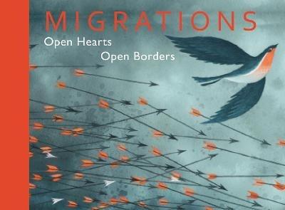 Migrations: Open Hearts, Open Borders - International Centre for the Picture Book in Society - cover