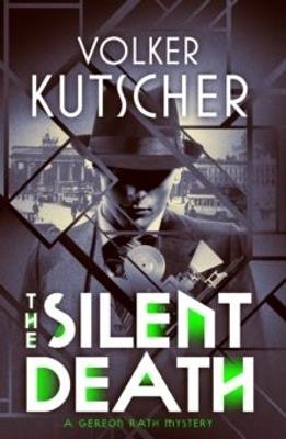 The Silent Death - Volker Kutscher - cover