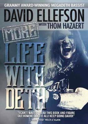 More Life With Deth - David Ellefson,Thom Hazaert - cover